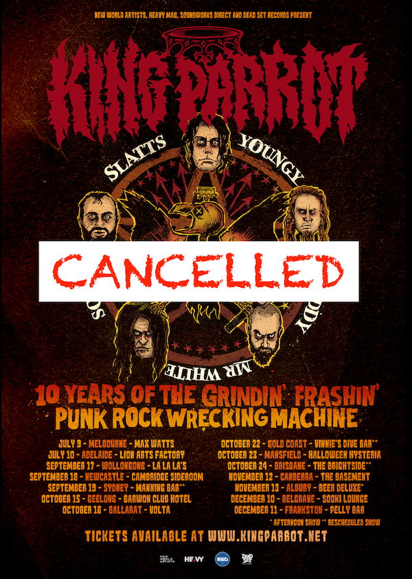 King Parrot 10 Years Tour 2021 Cancelled